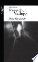 libro Entre Fantasmas