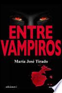 libro Entre Vampiros