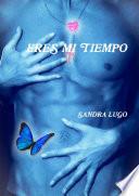 libro Eres Mi Tiempo...