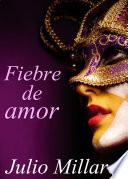 libro Fiebre De Amor