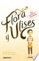 libro Flora Y Ulises. Las Aventuras Iluminadas