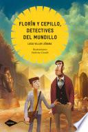 libro Florín Y Cepillo, Detectives Del Mundillo