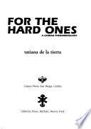 libro For The Hard Ones/para Las Duras