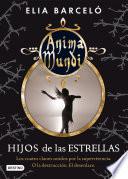 libro Hijos De Las Estrellas (anima Mundi 3)