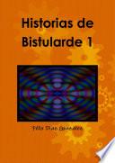 libro Historias De Bistularde 1