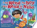 libro I Am René, The Boy / Soy René, El Niño