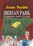 libro Iberian Park   La Respuesta Zombi A La Crisis