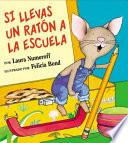 libro If You Take A Mouse To School (spanish Edition)