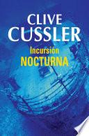 libro Incursión Nocturna (dirk Pitt 5)