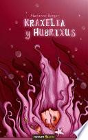 libro Kraxelia Y Hubrixus