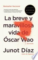 libro La Breve Y Maravillosa Vida De Óscar Wao