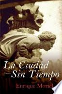 libro La Ciudad Sin Tiempo