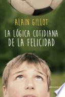 libro La Lógica Cotidiana De La Felicidad