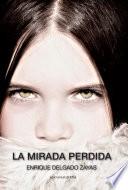 libro La Mirada Perdida