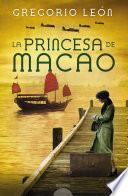 La Princesa De Macao