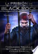 libro La Prisión De Black Rock   Volumen 3