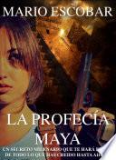 libro La Profecía Maya