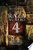 libro La Raza Número 4