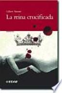 libro La Reina Crucificada