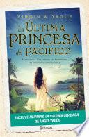 libro La última Princesa Del Pacífico + Filipinas, La Colonia Olvidada