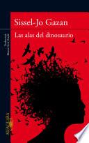 libro Las Alas Del Dinosaurio