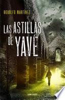 libro Las Astillas De Yavé