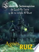 libro Las Aventuras Fantasmagóricas De Lord Mc Spirit Y De Su Criado O Ghost