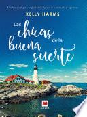 libro Las Chicas De La Buena Suerte