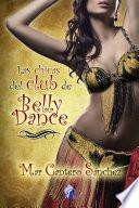 libro Las Chicas Del Club De Belly Dance