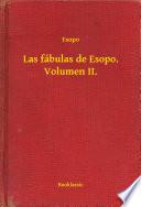 libro Las Fábulas De Esopo. Volumen Ii.