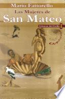 libro Las Mujeres De San Mateo