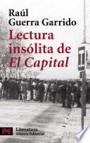 libro Lectura Insólita De  El Capital