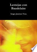 Lentejas Con Baudelaire
