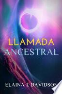 libro Llamada Ancestral