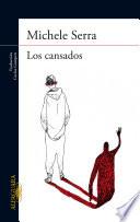 libro Los Cansados