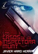libro Los Casos De La Inspectora Munt