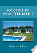 libro Los Crimenes Del Motel Bitiri