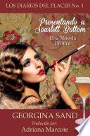 libro Los Diarios Del Placer: Presentando A Scarlett Bottom