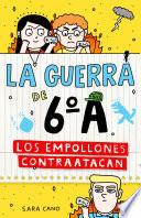 libro Los Empollones Contratacan (la Guerra De 6o A 2)