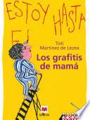 libro Los Grafitis De Mamá