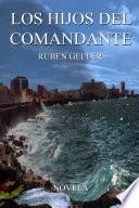 libro Los Hijos Del Comandante