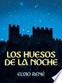 libro Los Huesos De La Noche