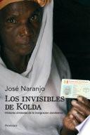 libro Los Invisibles De Kolda