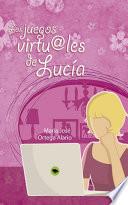 libro Los Juegos Virtuales De Lucía