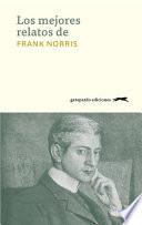 libro Los Mejores Relatos De Frank Norris