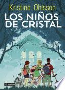 libro Los Niños De Cristal