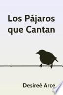 libro Los Pájaros Que Cantan