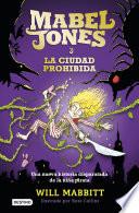 libro Mabel Jones Y La Ciudad Prohibida