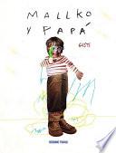 libro Mallko Y Papá