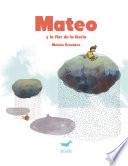 libro Mateo Y La Flor De La Lluvia